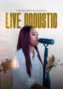 FAVEUR MUKOKO – Live Acoustic